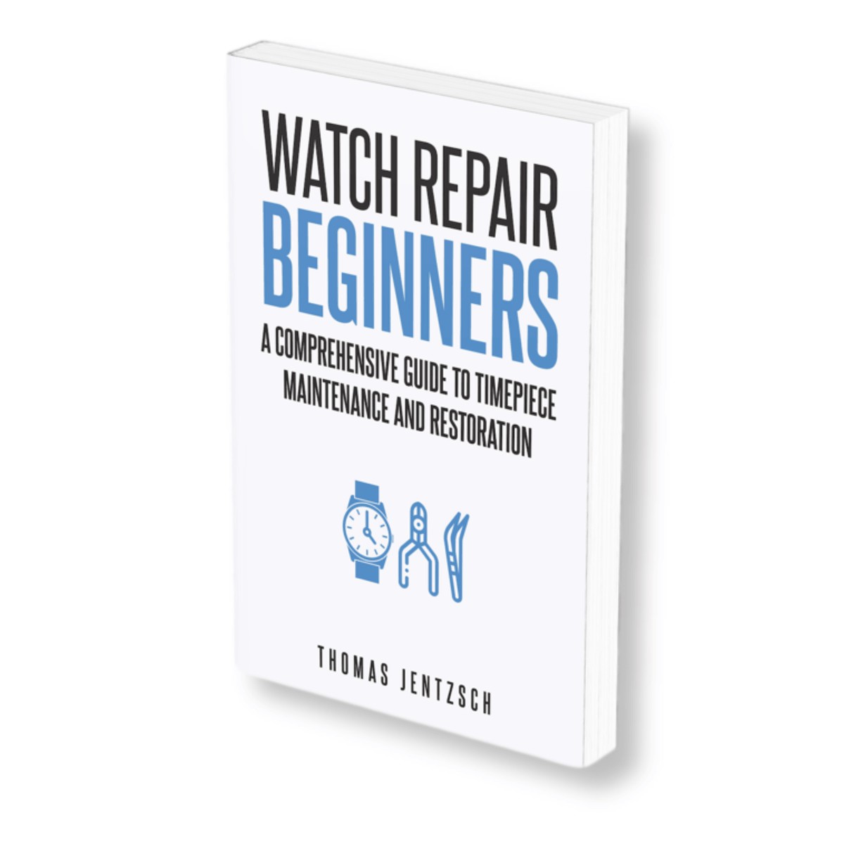 "Watch Repair for Beginners" - Digital Edition